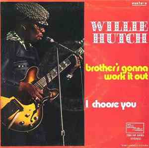 willie hutch i choose you